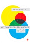 Albrecht J.  Key Concepts and Techniques in GIS