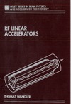 Thomas P. Wangler  RF Linear Accelerators