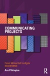 Pilkington A.  Communication Projects. From Waterfall to Agile.