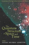 Henneaux M., Sevrin A., Gross D. J., editors  Quantum Structure of Space and Time : Proceedings of the 23rd Solvay Conference on Physics