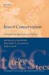 Samways M., McGeoch M., New T.  Insect Conservation: A Handbook of Approaches and Methods