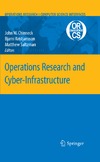 Chinneck J., Kristjansson B., Saltzman M.J.  Operations Research and Cyber-Infrastructure