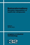 Singh V.P.  Biotransformations: Microbial Degradation of Health-Risk Compounds