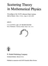 Lavita J., Marchand J.  Scattering Theory in Mathematical Physics
