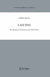 Kolak D.  I Am You: The Metaphysical Foundations for Global Ethics