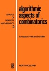 Alspach B., Hell P., Miller D.  Algorithmic aspects of combinatorics (Annals of discrete mathematics 2)
