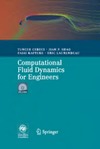 Tuncer Cebeci, ian P. Shao, Fassi Kafyeke  Computational Fluid Dynamics for Engineers