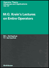 Gorbachuk M., Gorbachuk V.  M. G. Krein's Lectures on Entire Operators