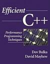Bulka D., Mayhew D.  Efficient C++ performance programming techniques
