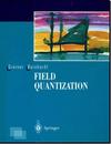 Greiner W., Reinhardt J. — Field quantization