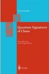 Haake F. — Quantum signatures of chaos