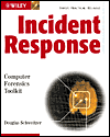 Schweitzer D.  Responding to System Breaches: Incident Response and Computer Forensics Toolkit