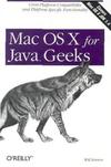 Iverson W.  Mac OS X for Java Geeks