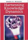 Nissen M.E.  Harnessing knowledge dynamics. Principled Organizational Knowing Learning