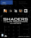 Laurent S.St.  Shaders for Game Programmers and Artists