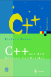 Kaiser R.  C++ mit dem Borland C++ Builder