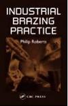 Roberts P.  Industrial Brazing Practice