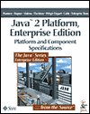 Shannon B., Hapner M., Matena V.  Java 2 Platform, Enterprise Edition: Platform and Component Specifications