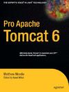 Moodie M.  Pro Apache Tomcat 6 (Pro)