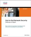 Santos O.  End-to-End Network Security: Defense-in-Depth
