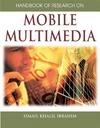 Ibrahim I.K.  Handbook of Research on Mobile Multimedia