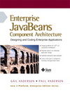 Anderson G., Anderson P.  Enterprise JavaBeans Component Architecture: Designing and Coding Enterprise Applications