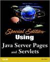 Wutka M.  Special Edition Using Java Server Pages and Servlets