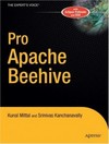 Mittal K., Kanchanavally S.  Pro Apache Beehive