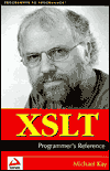 Kay M.  XSLT Programmer's Reference