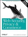 Garfinkel S., Spafford G.  Web Security, Privacy & Commerce
