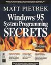 Pietrek M.  Windows 95 System Programming Secrets