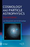 Bergstrom L., Goobar A. - Cosmology and Particle Astrophysics