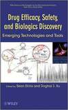 Ekins S., Xu J.  Drug Efficacy, Safety, and Biologics Discovery: Emerging Technologies and Tools