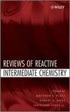Matthew S.Platz, Maitland Jones, Robert A.Moss - Review of Reactive Intermediate Chemistry