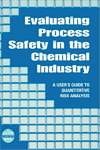 Arendt J.S., Lorenzo D.K.  Evaluating Process Safety In The Chemical Industry. A User's Guide to Quantitative Risk Analysis