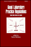 Weinberg S.  Good Laboratory Practice Regulations, Vol. 69