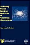 Britton L.G. — Avoiding Static Ignition Hazards In Chemical Operations