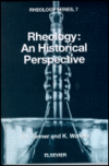 Tanner R.I., Walters K.  Rheology: an historical perspective, 7