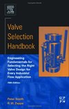 Smith P., Zappe R.W.  Valve Selection Handbook