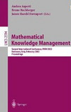 Asperti A.  Mathematical Knowledge Management: Second International Conference, MKM 2003 Bertinoro, Italy, February 16-18, 2003
