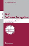 Dunkelman O. (ed.)  Fast Software Encryption: 16th International Workshop, FSE 2009 Leuven, Belgium, February 22-25, 2009 Revised Selected Papers