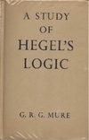 Mure G. R. G.  A study of Hegel's logic