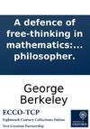 Berkeley G.  A Defence of Free-Thinking in Mathematics