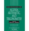 Krantz S.G. (ed.)  Dictionary of algebra, arithmetic and trigonometry