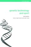 Tamburrini C., T&#228;nnsj&#246; T.  Genetic Technology and Sport: Ethical Questions