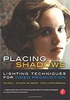 Gloman C., LeTourneau T.  Placing Shadows: Lighting Techniques for Video Production