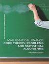 Nikolai Dokuchaev  Mathematical finance: core theory, problems and statistical algorithms