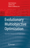 Abraham A., Goldberg J., Jain L. — Evolutionary Multiobjective Optimization : Theoretical Advances and Applications (Advanced Information and Knowledge Processing)