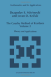 Mitrinovic D.S., Keckic J.D.  The Cauchy method of residues. Volume 2. Theory and Applications
