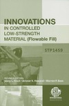 Hitch J., Howard A.  Innovations in Controlled Low-Strength Material (Flowable Fill)